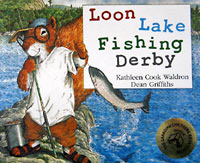 Loon Lake Fishing Derby - a chilcren's book by Kathleen Cook Waldron